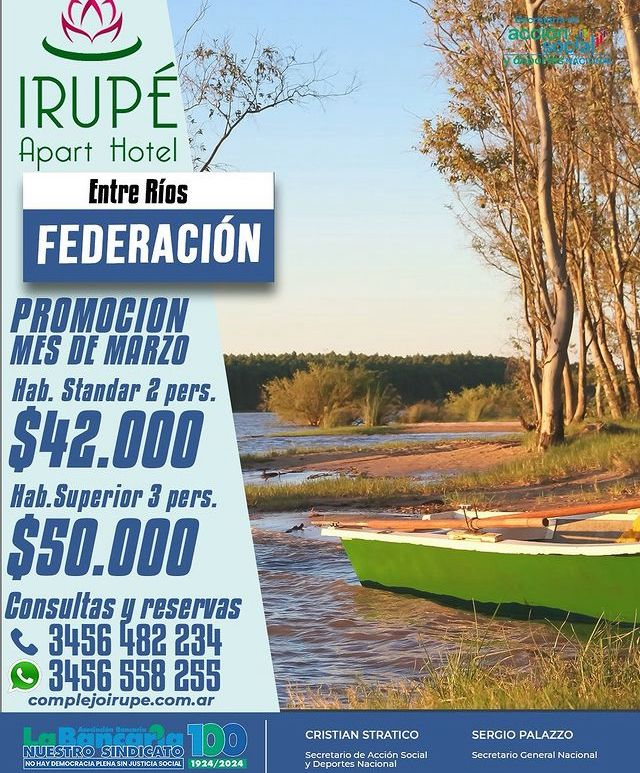 Hotel Irupé(Federación Entre Ríos) Promo Marzo 2024